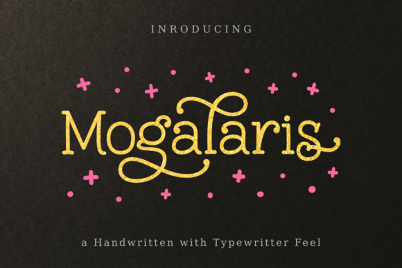 Mogalaris: A Sweet Handwritten Font for Campaigns