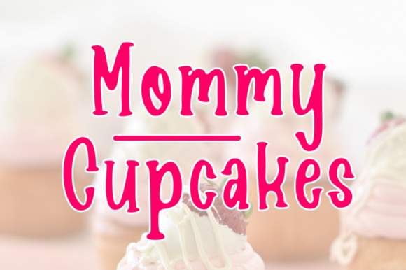 Mommy Cupcakes: A Sweet Handwritten Font for Web Design
